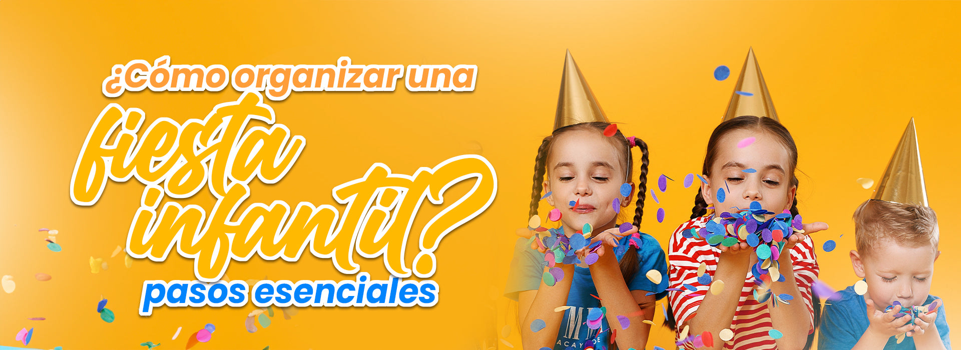 Aprende a organizar una fiesta infantil exitosa – Oh Hi Party, image size:1920x700